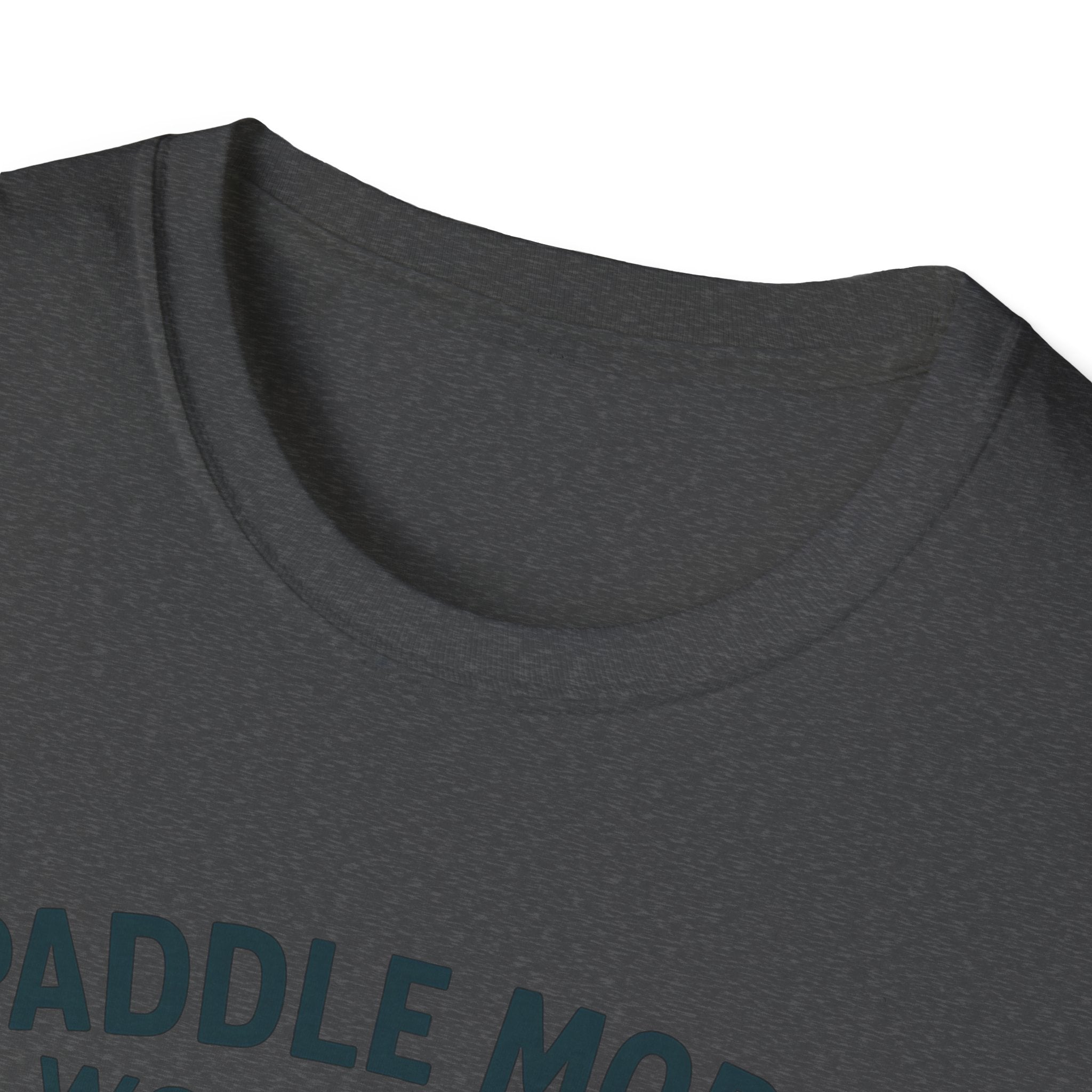 Paddle More Worry Less T-Shirt